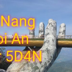 Da Nang Hoi An Tour 5 Days 4 Nights
