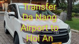 Transfer Da Nang Airport To Hoi An