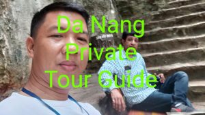 Da Nang Private Tour Guide