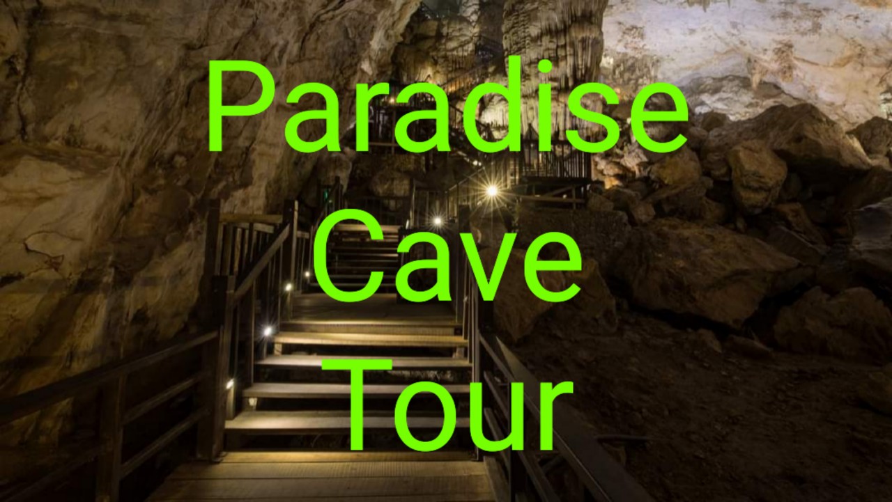 Paradise Cave Tour