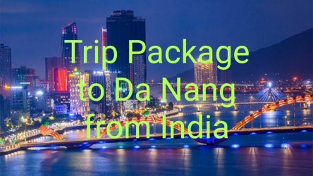 Trip-Package-To-Da-Nang-From-India