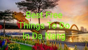 Best Free Things To Do In Da Nang1.3
