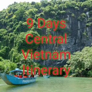 9 Days Central Vietnam Itinerary