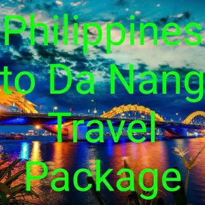 Philippines To Da Nang Travel Package